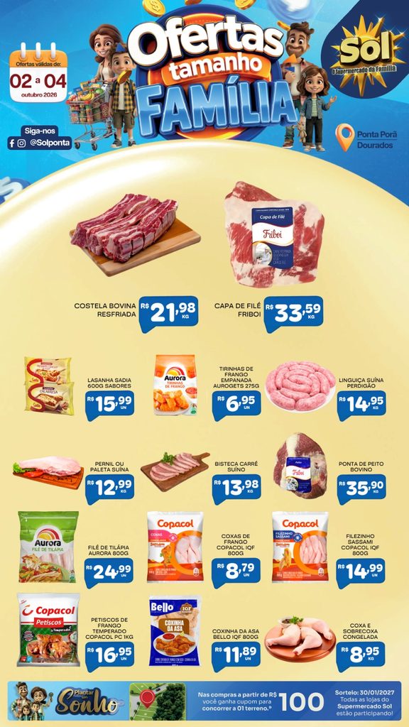 Confira as ofertas Tamanho Família do Supermercado Sol